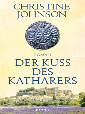 cover image of Der Kuss des Katharers